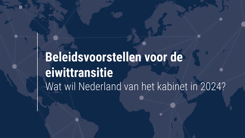 Beleidsvoorstellen voor de eiwittransitie